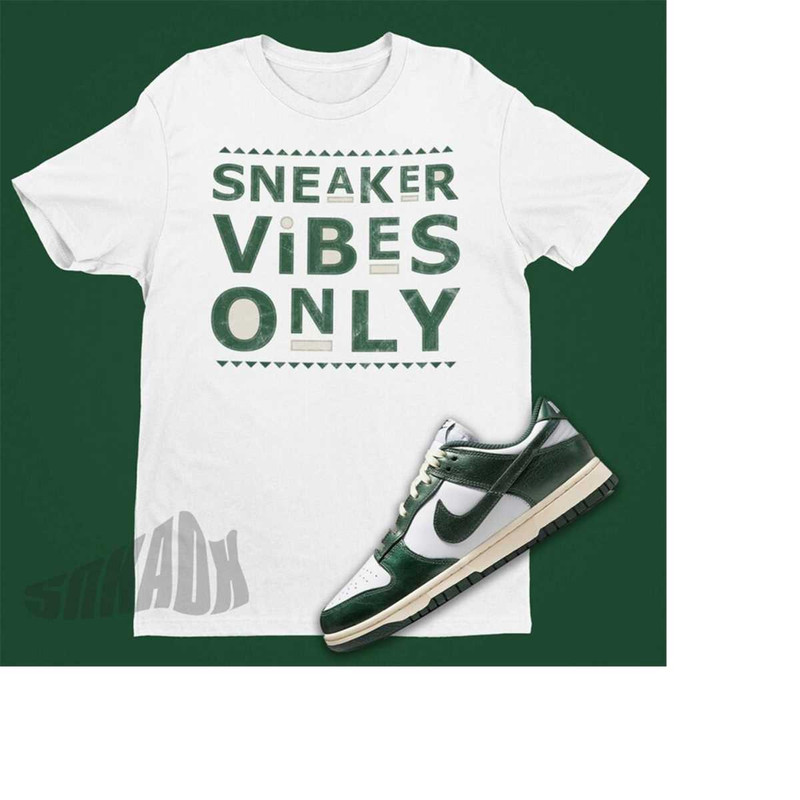 MR-22112023123419-sneaker-vibes-only-shirt-to-match-dunk-vintage-green-retro-image-1.jpg