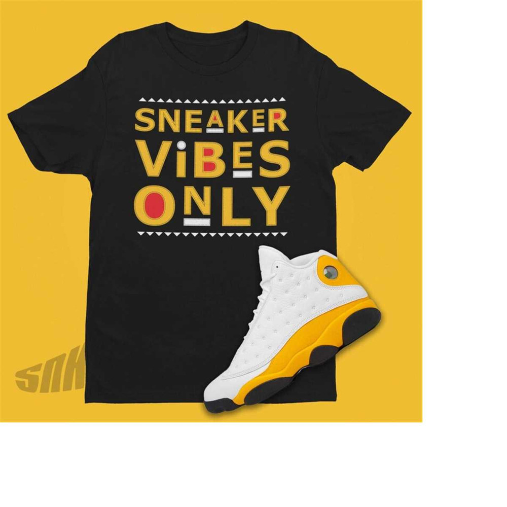 MR-22112023124247-sneaker-vibes-only-shirt-match-air-jordan-13-del-sol-retro-image-1.jpg