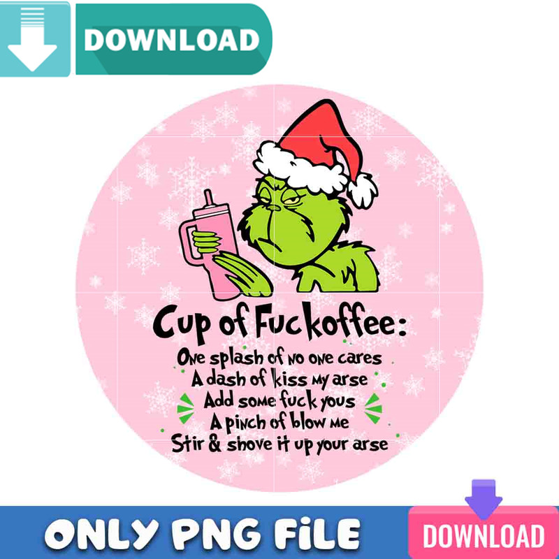 Cup Of Fuckoffee Grinch Pink Png Best Files Design Download.jpg