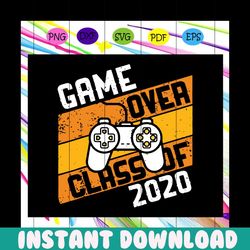 game over class of 2020 svg, video games graduation svg, gamer graduation svg, game lover svg, video game quarantined, g