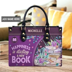 happiness is starting a new book bag, book leather bag, book bag