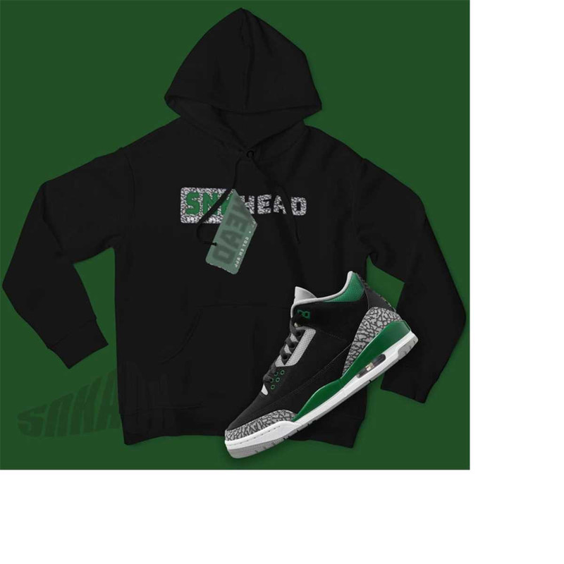 MR-22112023142323-sticker-hoodie-to-match-jordan-3-pine-green-aj3-sweatshirt-image-1.jpg