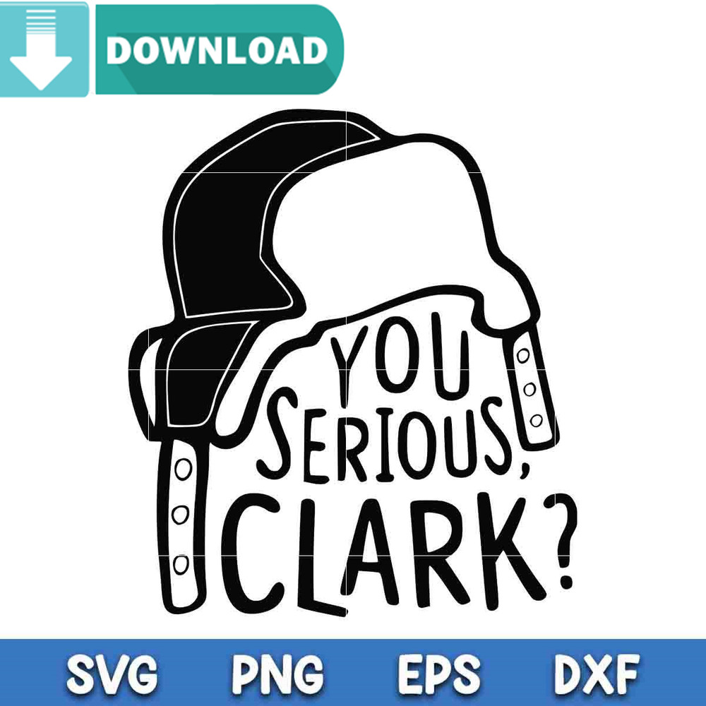 You Serious Clark Black New Svg.jpg.jpg