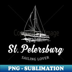 St Petersburg Yacht Sailing Lover - Elegant Sublimation PNG Download - Bring Your Designs to Life