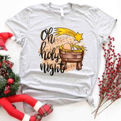 oh holy night shirt love came down shirt, jesus is the king, jesus is the reason for the season cute christmas shirt, je
