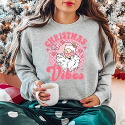retro christmas vibes sweatshirt, pink santa christmas sweatshirt, womens christmas sweatshirt, holiday sweater, cute ch