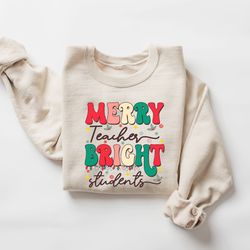 retro merry teacher bright student sweatshirt, teacher christmas sweatshirt, holiday sweater, winter sweatshirt, christm