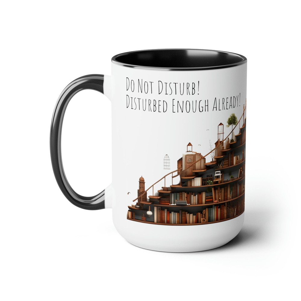 Do Not Disturb Mug Disturbed Enough Already Funny Bookshelf Coffee Mug Humorous Book Lovers Tea Mug Book Lover Tea Cup Comical Readers Cup 1.jpg