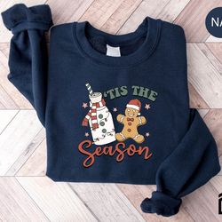 tis the season sweatshirt, gingerbread shirt, christmas sweatshirt, christmas tis the season sweatshirt, merry christmas
