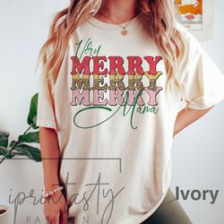 very merry mama t-shirt, retro merry mama tee, cute chritmas tee, mama christmas shirt, iprintasty christmas comfort col