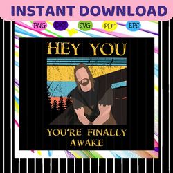 hey you, youre finally awake, skyrim svg, funny game svg, gamer svg, game lover svg, skyrim gift svg, video game svg, gi