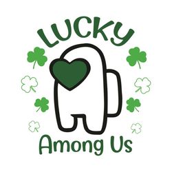lucky among us svg, patrick svg, among us svg,among us png,among us st patrick, among us lucky svg,trending svg, svg, s