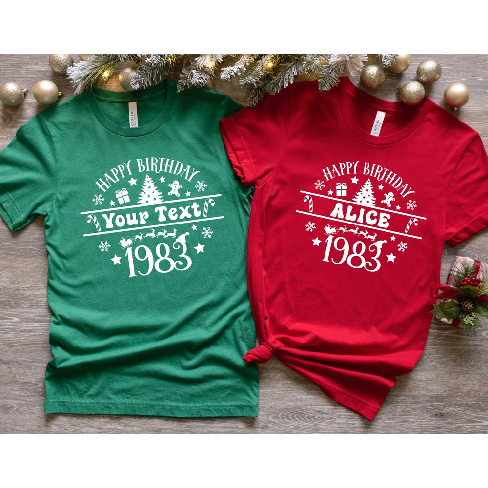 Christmas Birthday Shirts, Christmas Birthday Tee, Happy Birthday Custom Shirt, 50th Birthday Shirt, Christmas Party Birthday Shirts.jpg