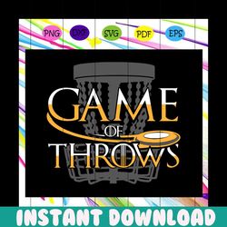 game of throws , disc golf, funny frisbee golf, frisbee svg, frisbee golf svg, league team svg, disc golf frisbee,trendi