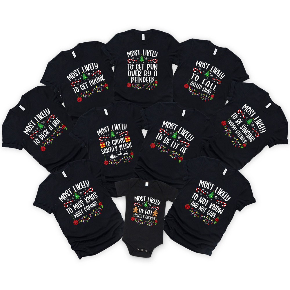 Most Likely To Custom Christmas Shirt, Christmas Sarcastic Shirt, Family Shirt, Christmas Custom Shirt, Christmas Funny Tee, Merry Christmas 2.jpg