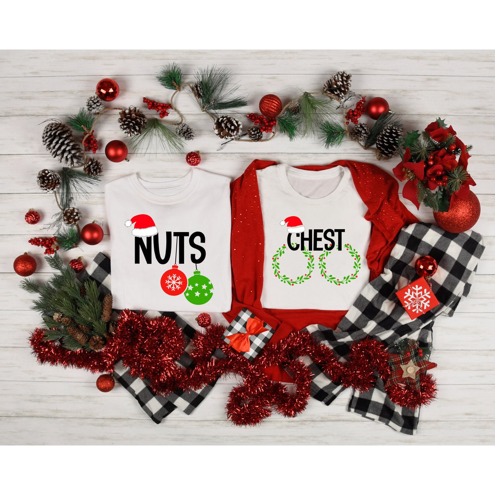 Nuts Chest Christmas Shirts, Christmas Couple Shirts, Santa Shirt, Christmas Holiday Matching Shirt, Matching Christmas Party Shirt, Gift 1.jpg