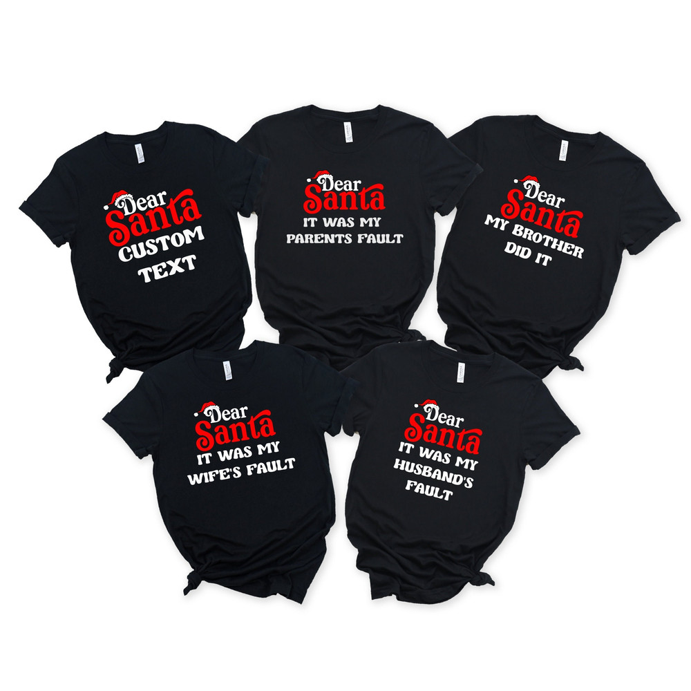 Over 46 Quotes Dear Santa Christmas Family Shirts, Dear Santa Tshirt, Christmas Family Shirt, Family Christmas Shirt, Christmas Quotes Shirt 5.jpg