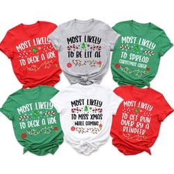 45 Quotes Most Likely And Custom Family Matching Christmas Shirt,Christmas Funny Party Shirt,Christmas Family Shirt, Chr