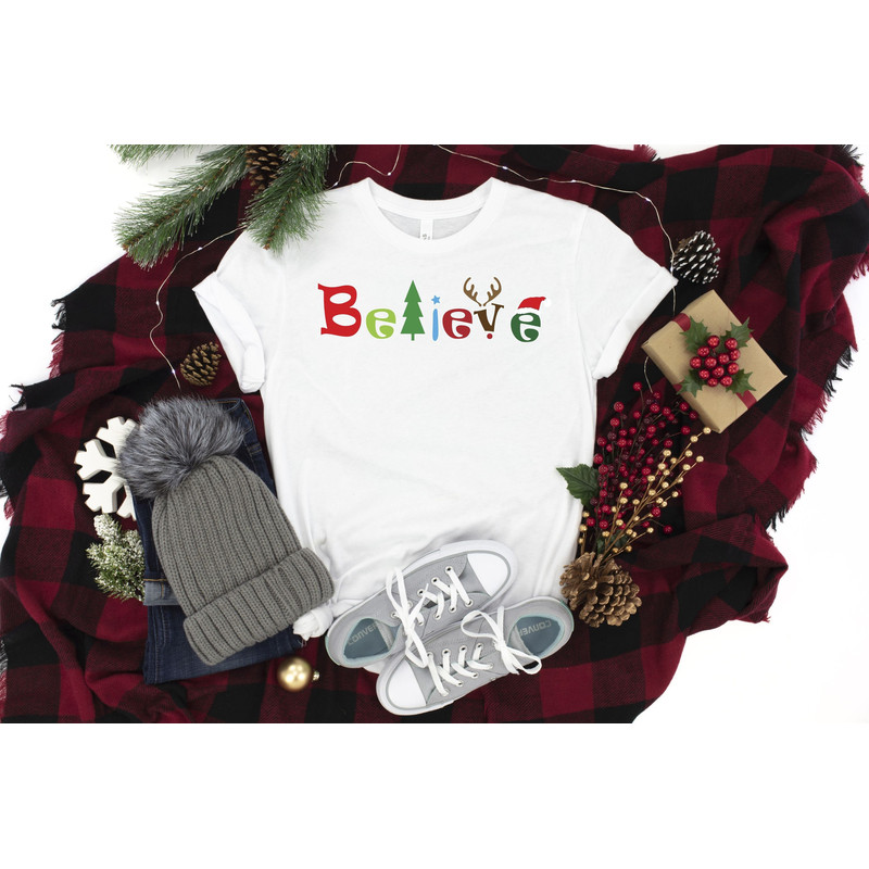 Believe Christmas Shirt, Believe Shirt, Christmas Shirt, Christmas Family Shirt, Merry Christmas Shirt, Christmas Day Gift.jpg
