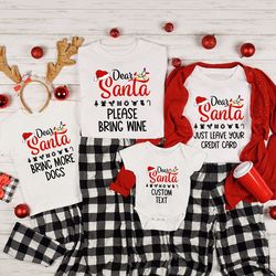 funny christmas family shirts,personalized dear santa shirts,christmas quotes tee,new years eve shirt, matching family s