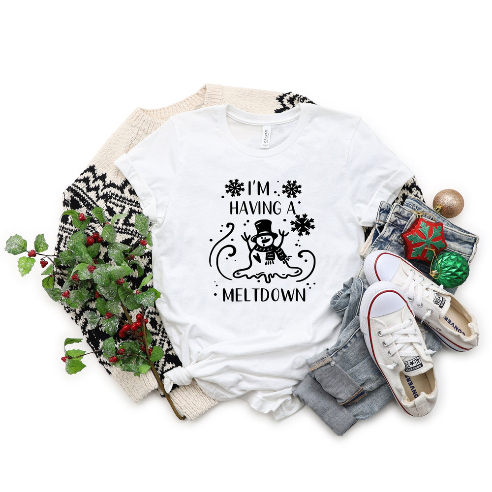 I'm Having A Meltdown Christmas Shirt, Christmas Matching Shirt, Holiday Shirt, Christmas Gift Shirt, Merry Christmas, Xmas Party, Fashion.jpg