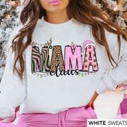 mama claus christmas sweatshirt, christmas shirt women, christmas sweater custom sweatshirt personalized gift for mom, c