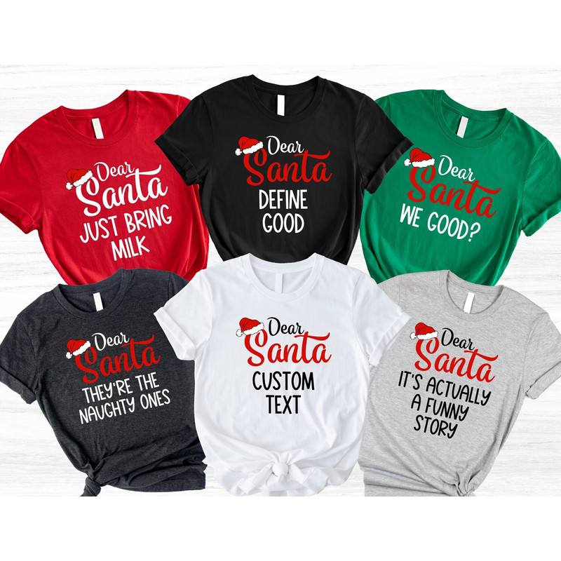 Matching Dear Santa Christmas Shirts,Personalized Christmas Shirts,Christmas Funny Quotes Shirt,New Year's Eve Shirt, Matching Family Shirts.jpg