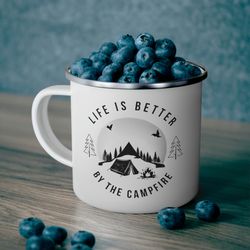 life is better by the campfire enamel camping mug, campsite wilderness nature