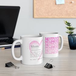 mom gift white ceramic coffee tea mug 11oz, funny pink heart motivated mompreneur mom mug cup