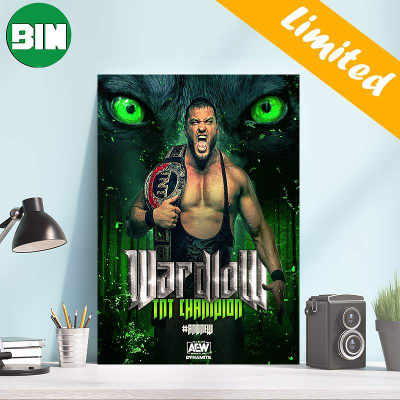 Mr Mayhem Wardlow TNT Champion And New AEW Champion Home Decor Poster-Canvas.jpg