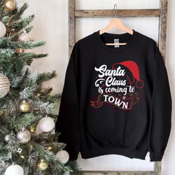 santa clause is coming to town hoodie, christmas hoodie, santa claus hoodie, happy new years hoodie, funny holiday hoode