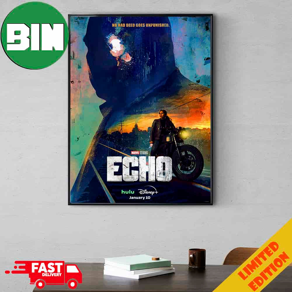 No Bad Deed Goes Unpunished Echo Marvel Studios Disney Plus Poster Canvas.jpg