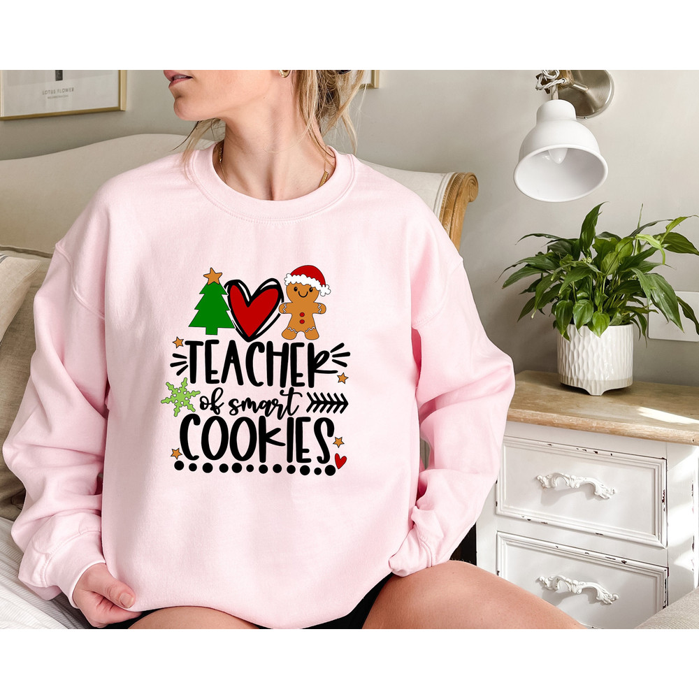 Christmas Teacher Sweatshirt, Teacher of the smartest Cookies shirt, Cute Funny Christmas school Shirt, Christmas New Year Shirt.jpg