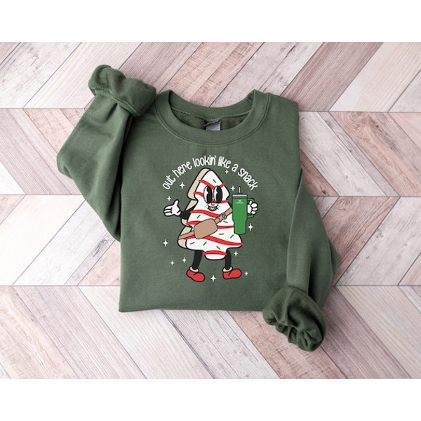 Out Here Lookin Like A Snack Shirt,Christmas Tree Cake Shirt,Christmas Sweatshirt,Christmas Crewneck,Holiday Sweater Funny Christmas Shirt.jpg