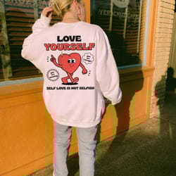 love yourself sweatshirt self love club sweatshirt mental health sweatshirt retro positive sweatshirt trendy sweatsh