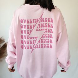 overthinker bolt sweatshirt , aesthetic sweatshirt , trendy crewneck, anxiety sweatshirt , design on the back crewneck,