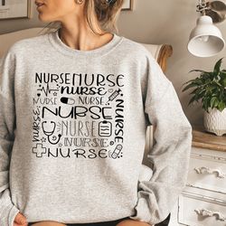 nurse sweatshirt, nurses week sweatshirt, registered nurse sweatshirt, nursing school sweatshirt, gift for nurse student