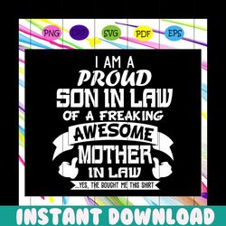 i am a proud son in law of a freaking awesome mother, mother in law gift, gift for mother, mother in law card, brother i