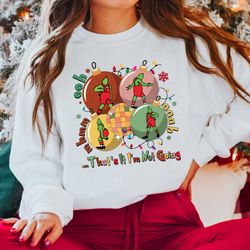 retro that's it i'm not going sweatshirt, christmas sweatshirt, that's it i'm not going, disney funny grinchmas shirt, f