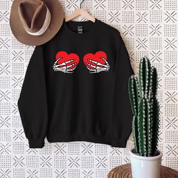 valentine skeleton hand boobs sweatshirt, funny valentines sweat, heart boobies sweat, valentine hear boobs