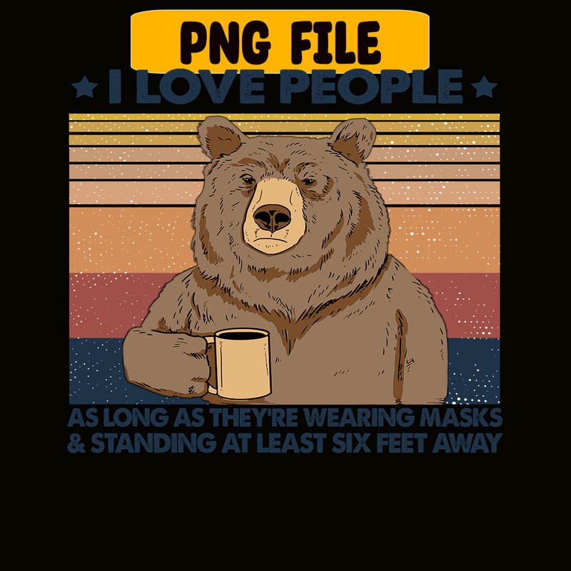 CAMP07112336-I love people PNG Bear And Camping PNG Camping Lover PNG.png