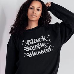 melanin sweatshirt , brown sugar sweatshirt , blessed sweater, black girl magic sweatshirt , melanin poppin, black bougi