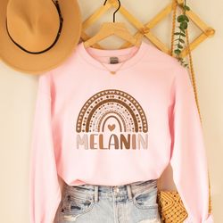 melanin sweatshirt , melanin sweater, black history month sweatshirt , black history month sweater, melanated shirt
