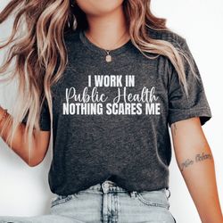 public health, public health gift, public health shirt , epidemiology, masters in public health, women in public health,