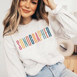 sonographer sweatshirt , ultrasound technologist shirt , sonography student, radiology tech gifts, nursing graduate gift