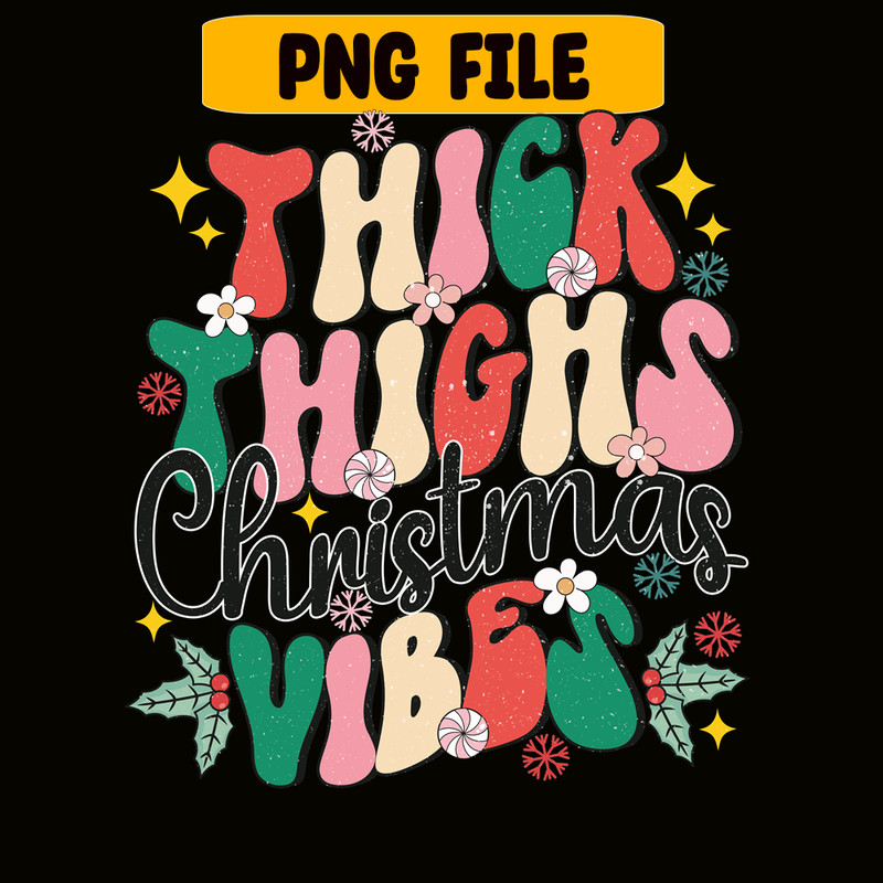 CRM08112369-Thick thighs christmas vibes png.png