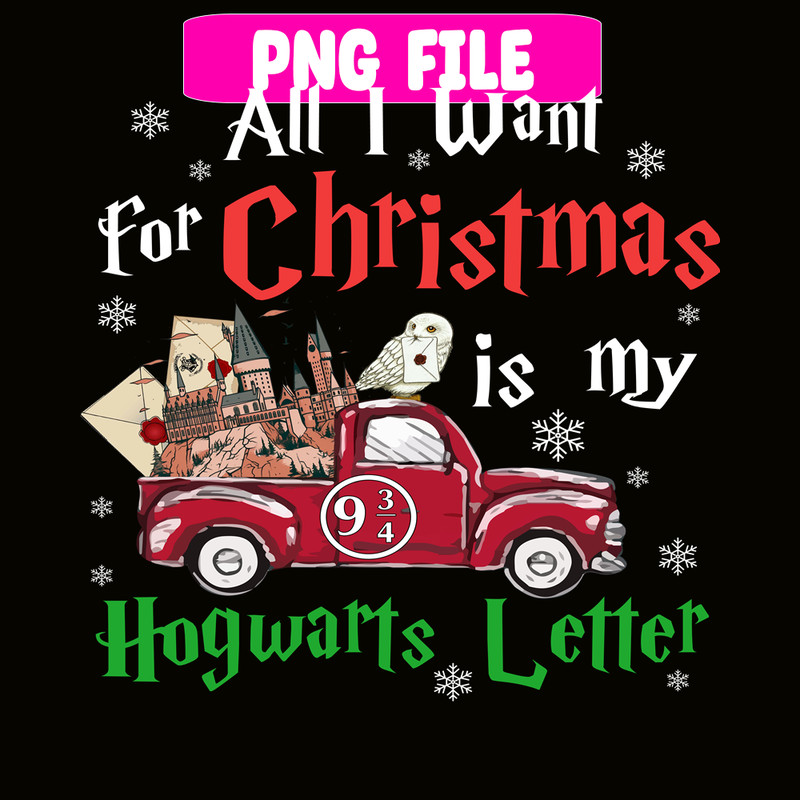 CRM09112316-All I Want Christmas is my hogwarts letter svg.png