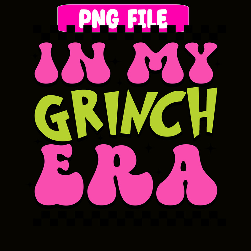 CRM13112366-In My Grinch Era SVG PNG DXF EPS JPG, Grinchy Extra SVG, Christmas Vibes SVG.png