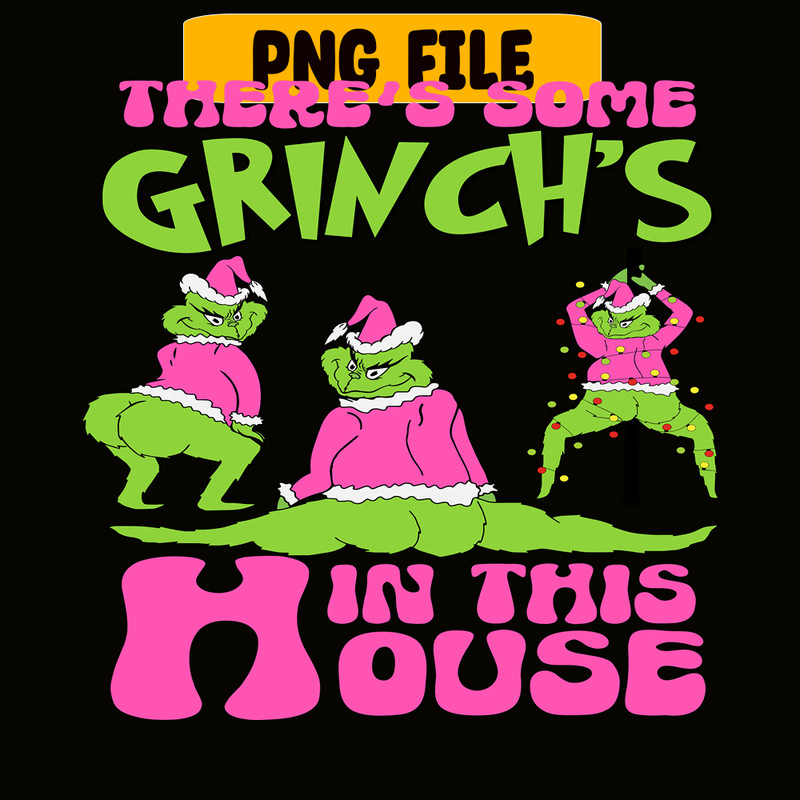 CRM13112381-Grinch In This House PNG, Grinch Funny PNG, Grinch Songs PNG.png