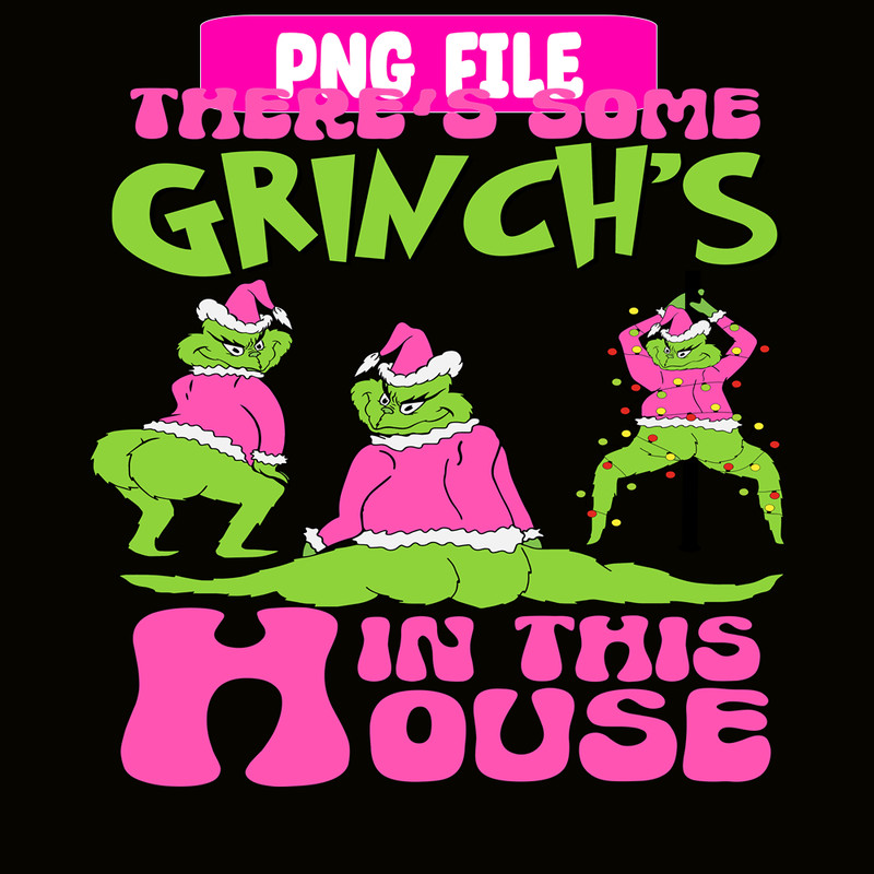 CRM13112381-Grinch In This House PNG, Grinch Funny PNG, Grinch Songs PNG.png